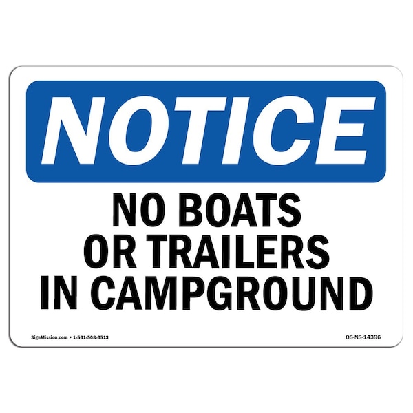Safety Sign, OSHA Notice, 7" Height, Aluminum, No Boats Or Trailers In Campground Sign, Landscape